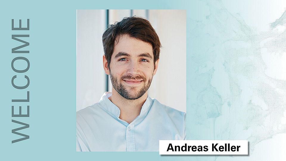 Welcome Andreas Keller Lab